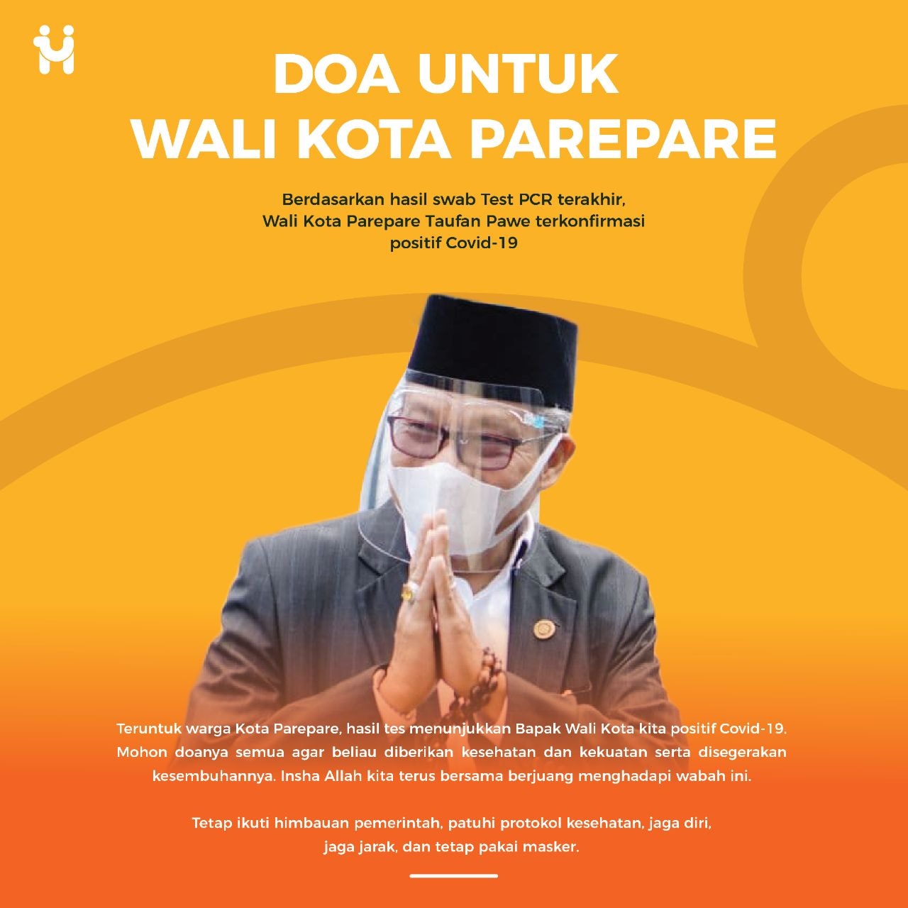 Wali Kota Parepare Banjir Dukungan moril dan Doa dari Netizen untuk Segera sembuh dari Covid-19